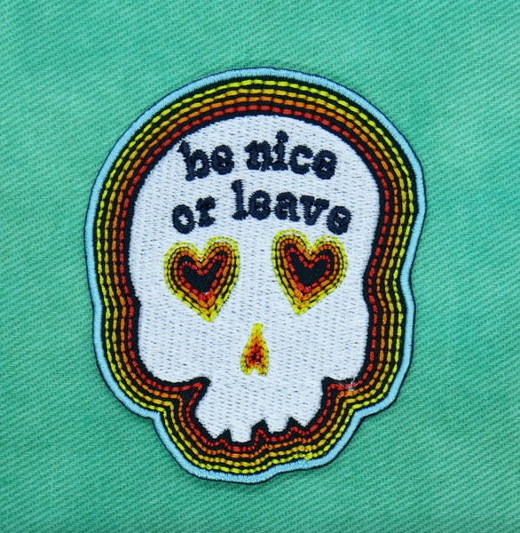 Be Nice or Leave Skull patch