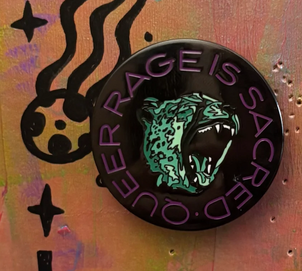 Queer Rage is Sacred enamel pin