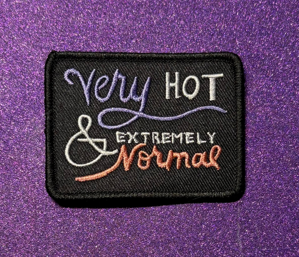 Very Hot and Extremely Normal iron on patch