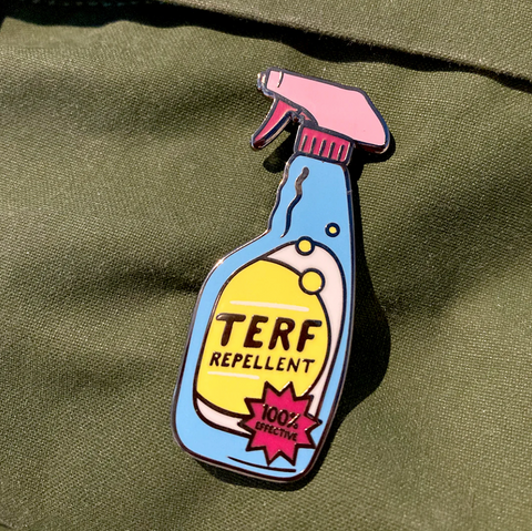 TERF Repellent pin