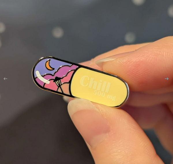 Chill Pill enamel pin