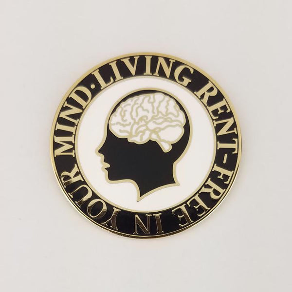 Rent-Free in Your Mind pin