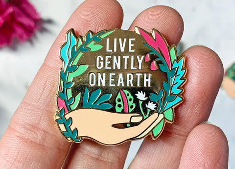 Live Gently on Earth enamel pin