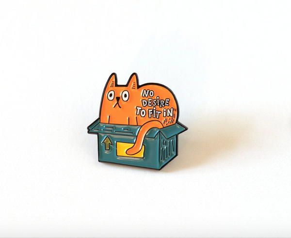 No Desire to Fit In enamel pin