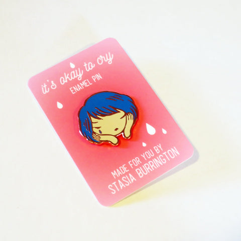 You Can Cry enamel pin